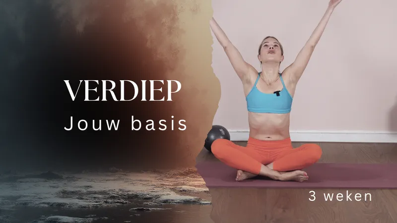 Verdiep je Basis (3 Weken)