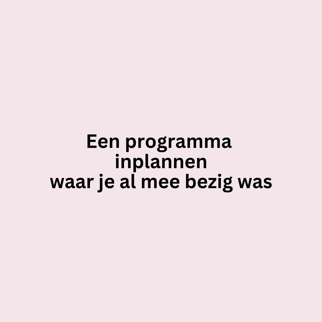 Ik was al bezig met een programma